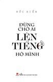 Đừng chờ ai lên tiếng hộ mình