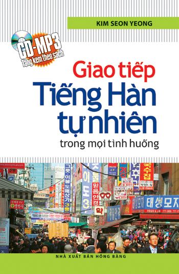 Giao tiếp tiếng Hàn tự nhiên trong mọi tình huống