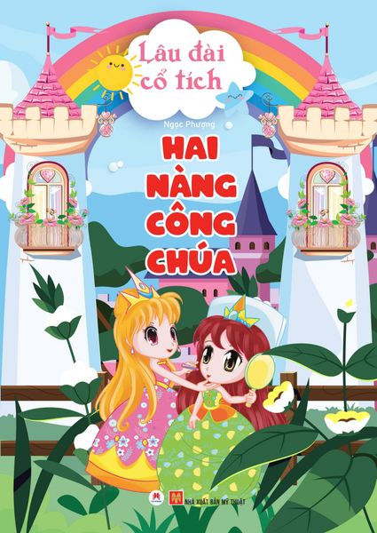 Lâu đài cổ tích - Hai nàng công chúa (Tái Bản 2024)