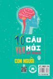 10 Vạn câu hỏi vì sao? - Con Người