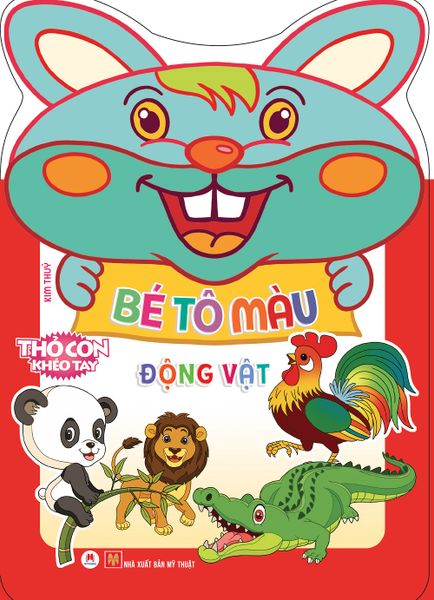 Thỏ con khéo tay: Bé tô màu - Động Vật