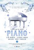 Tuyển tập tác phẩm Piano cổ điển – lãng mạn được yêu thích (Tập 2)