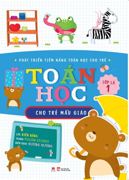 Phát triển tiềm năng toán học cho trẻ -TOÁN HỌC CHO TRẺ MẪU GIÁO: Lớp lá 1