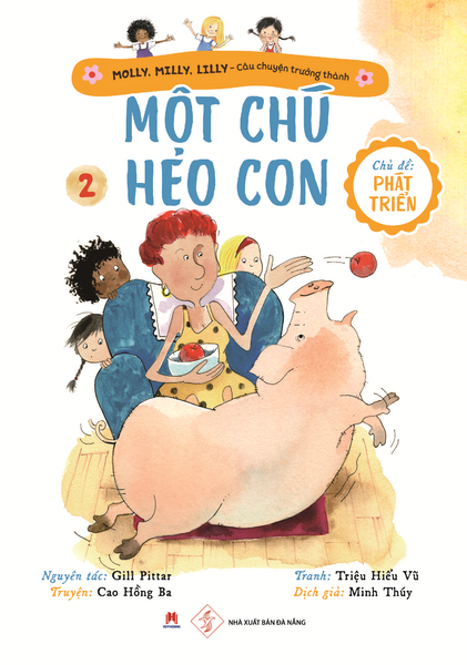 Molly, Milly, Lilly - câu chuyện trưởng thành - Tập 2: Một chú heo con