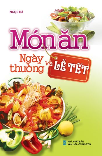 Món ăn ngày thường và lễ tết