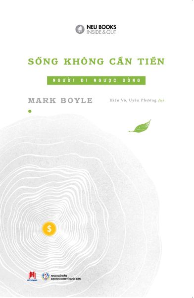 Sống không cần tiền – Tập 1: Người đi ngược dòng