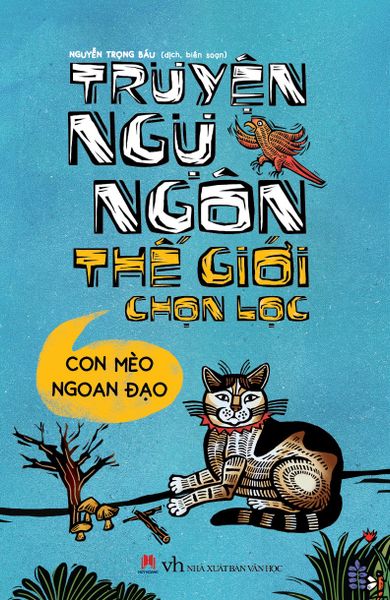 Truyện ngụ ngôn thế giới chọn lọc – Con mèo ngoan
