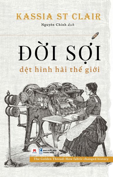 ĐỜI SỢI: Dệt Hình Hài Thế Giới