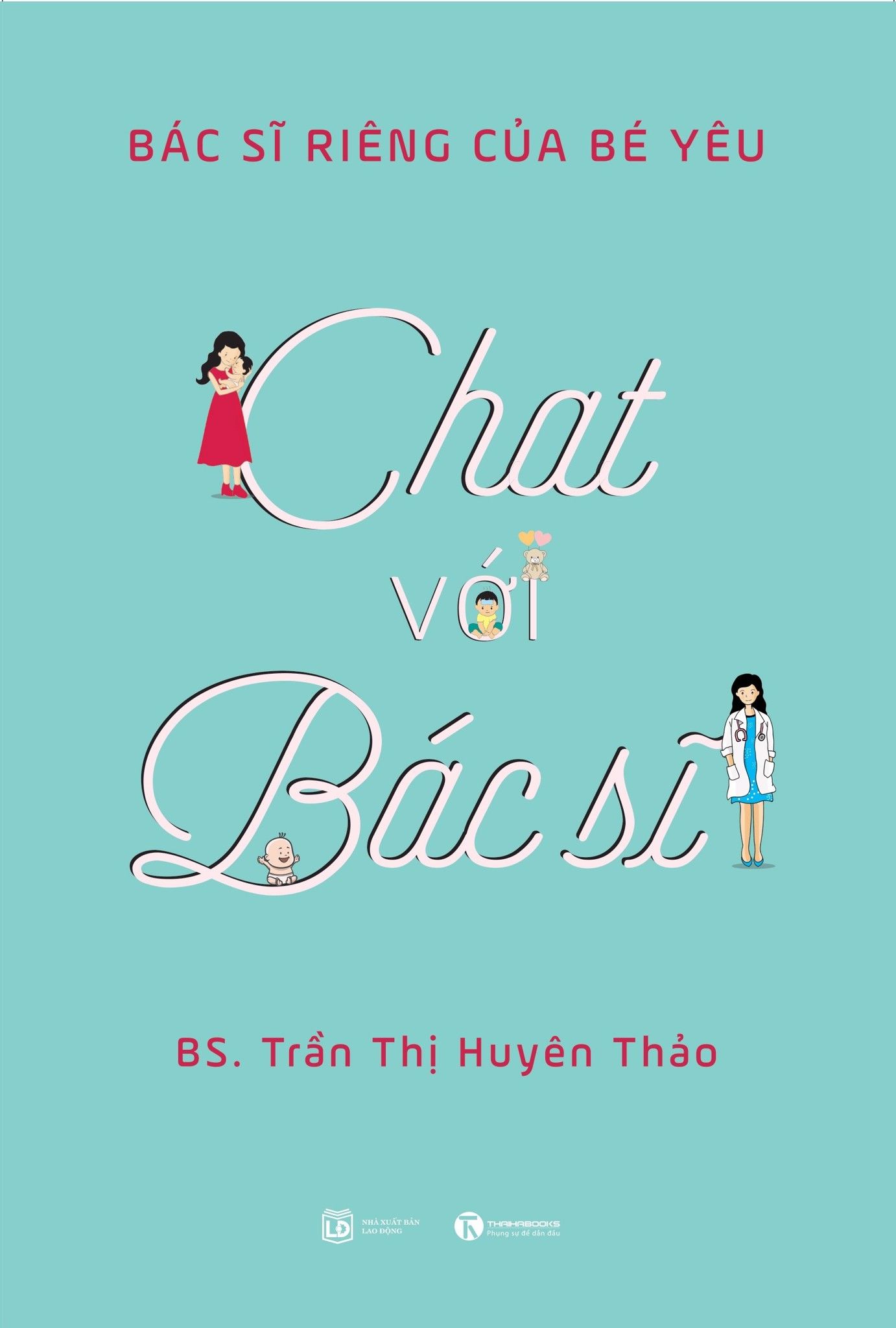 CHAT VỚI BÁC SĨ - BS. Trần Thị Huyên Thảo