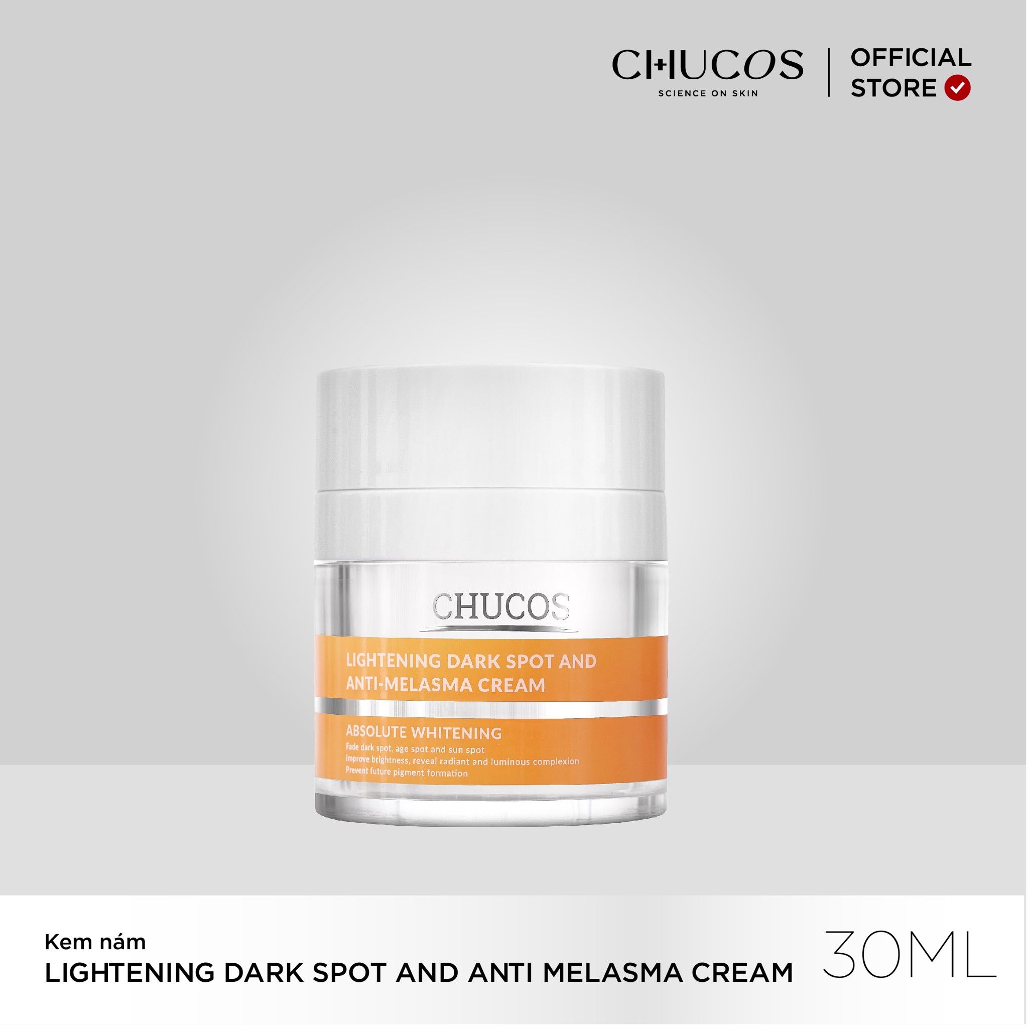 KEM NÁM CHUCOS LIGHTENING DARKSPOT & ANTI MELASMA CREAM (30ML)
