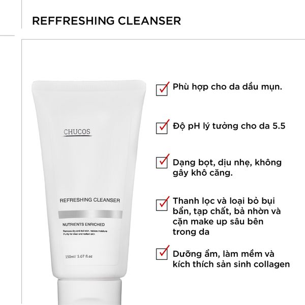 SỮA RỬA MẶT CẤP ẨM VÀ LÀM SẠCH SÂU CHUCOS REFESHING CLEANSER (150ml)