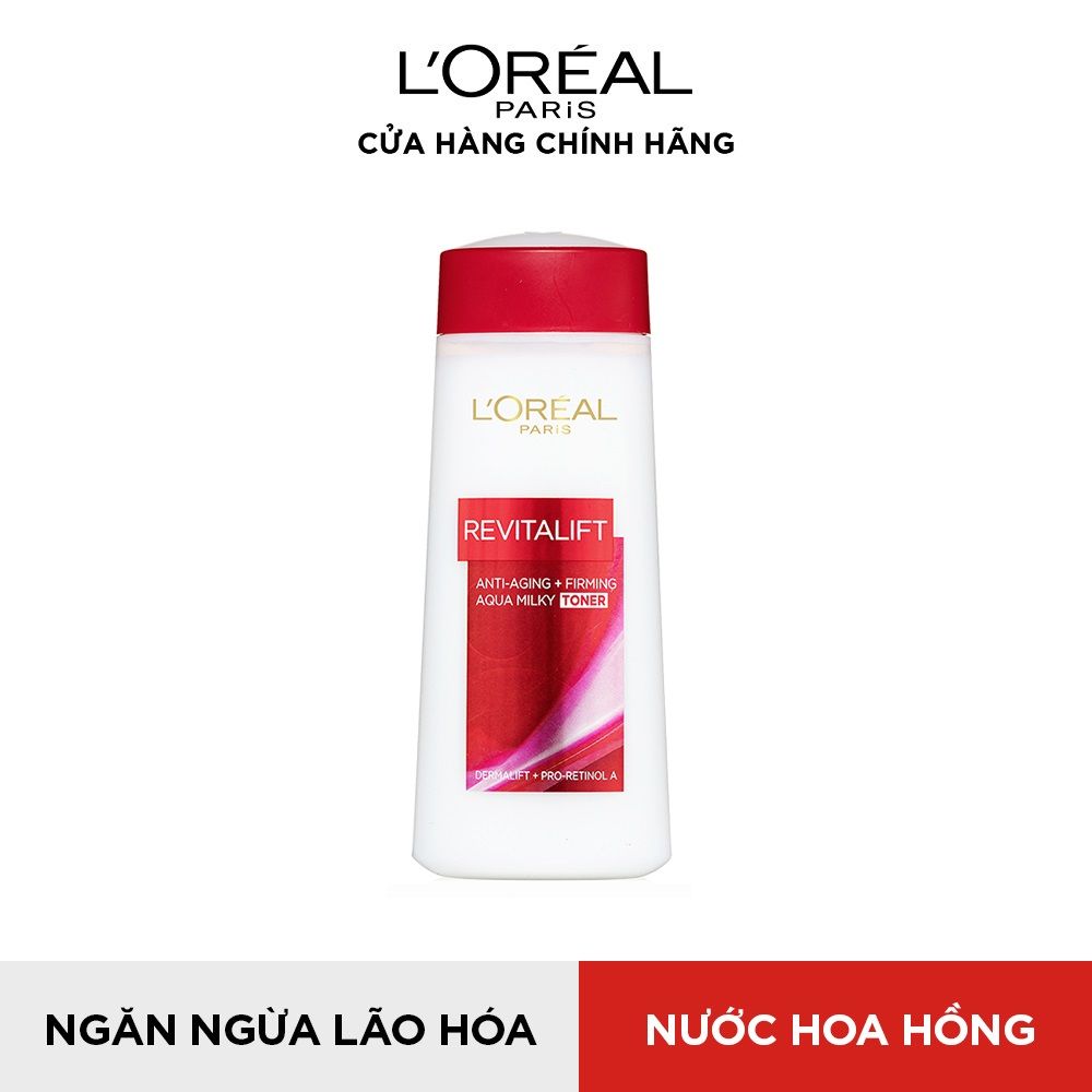 Nước hoa hồng se khít lỗ chân lông và săn chắc da L'oreal Paris Revitalift 200ml
