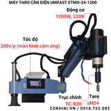 Máy taro cần điện Unifast ETMO-24-1200