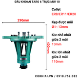 Đầu khoan taro nhiều mũi MU110 - 6 trục