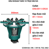 Đầu khoan taro nhiều mũi MU165 - 10 trục