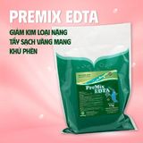  PREMIX EDTA - Khử phèn và kim loại nặng 