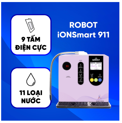 Máy Lọc Nước Ion Kiềm Robot IONSMART 911