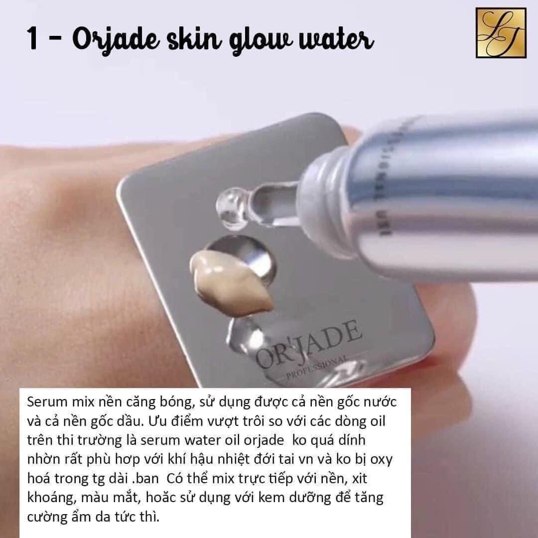  GLOW WATER SERUM MIX NỀN OR'JADE 