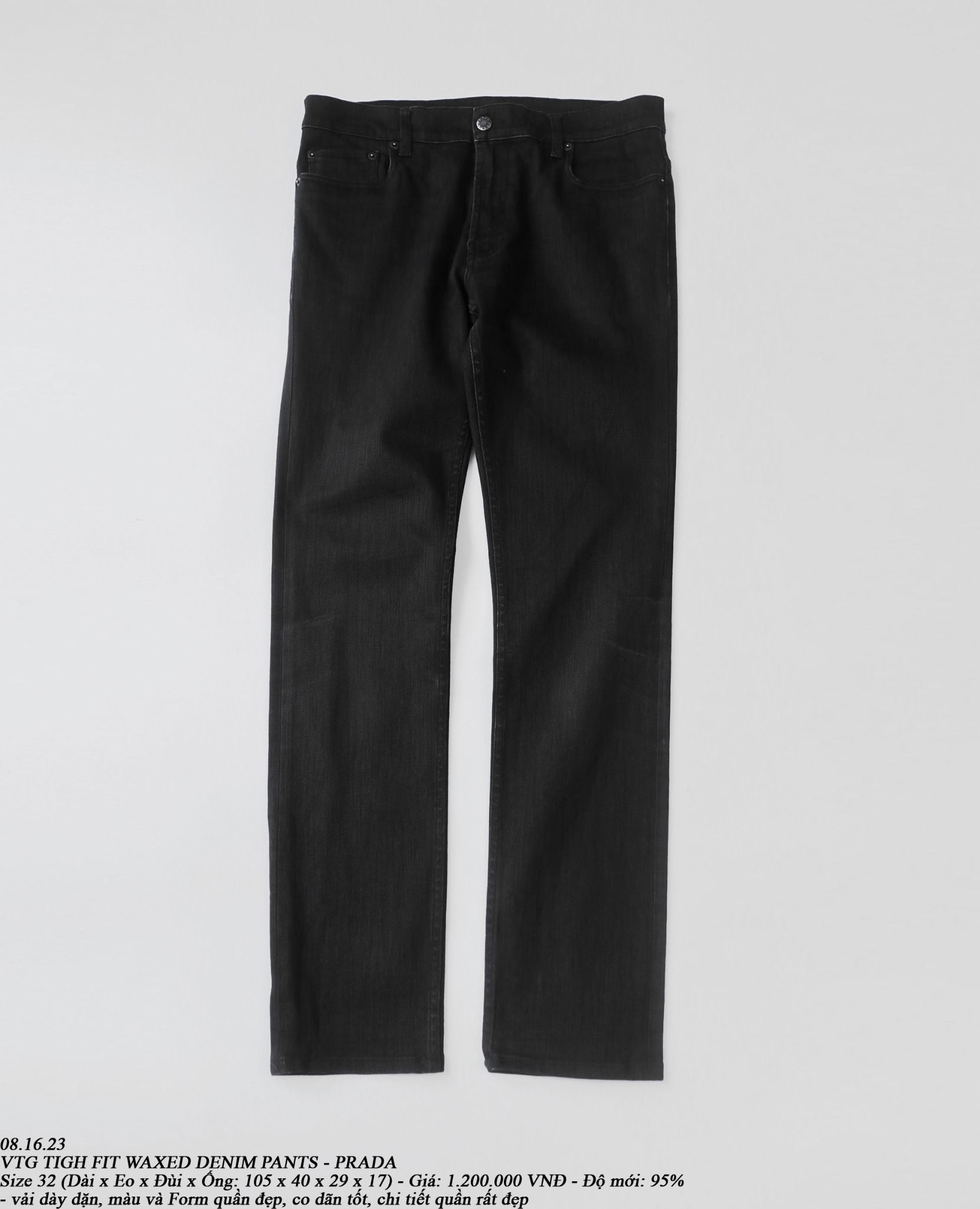 08.16.23 - VTG TIGH FIT WAXED DENIM PANTS - PRADA