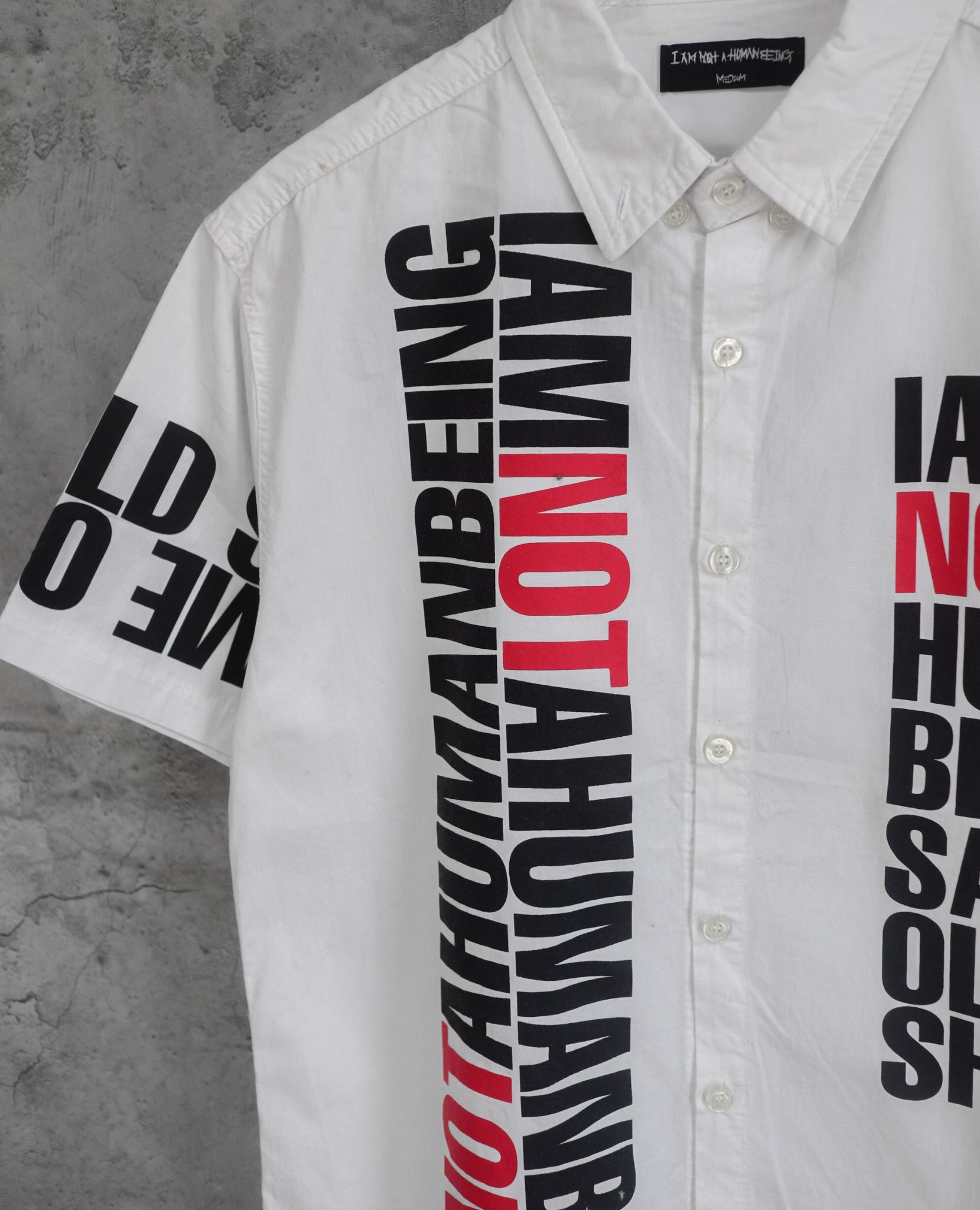 08.18.23 - VTG BUTTON UP SHIRT - IAM NOT A HUMAN BEING