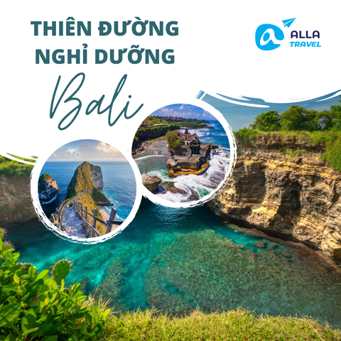 [BALI - 4N3Đ] THIÊN ĐƯỜNG NGHỈ DƯỠNG ĐẢO BALI 4 SAO | ĐẢO RÙA – NUSA PENIA