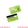 In thẻ vip membership card bằng nhựa giá rẻ lấy ngay tại Hà Nội