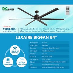 Quạt trần Đài Loan Luxaire Bigfan 84'' 6 cánh nhôm 213cm 60w DC