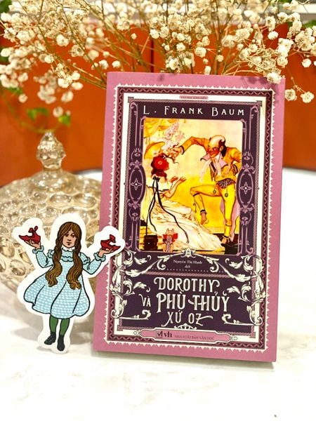 DOROTHY VÀ PHÙ THỦY XỨ OZ
