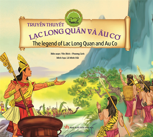 Cổ tích Việt Nam song ngữ: Truyền thuyết Lạc Long Quân và Âu Cơ (Tái bản)
