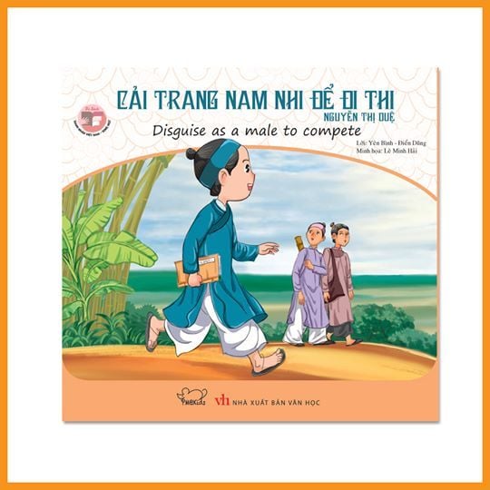 Danh nhân Việt Nam song ngữ: Cải trang nam nhi để đi thi
