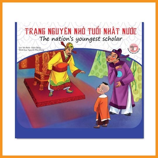 Danh nhân Việt Nam song ngữ: Trạng nguyên nhỏ tuổi nhất nước