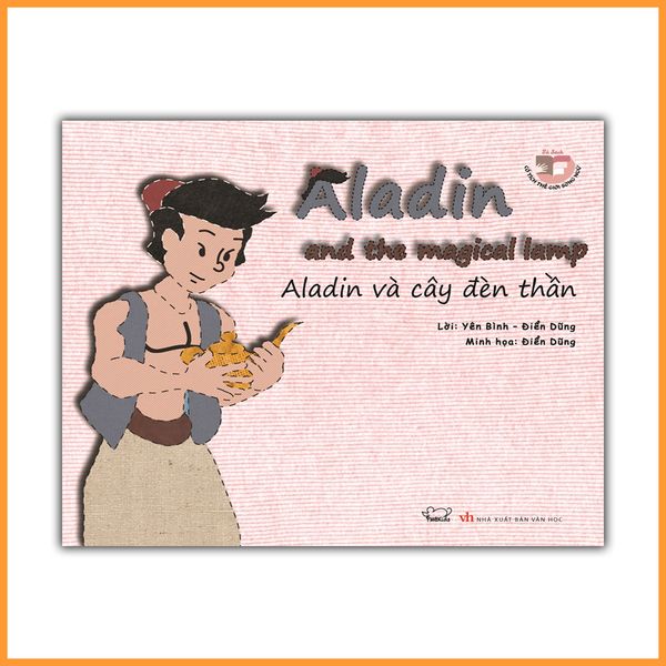 Cổ tích thế giới song ngữ Anh - Việt: Aladin và cây đèn thần