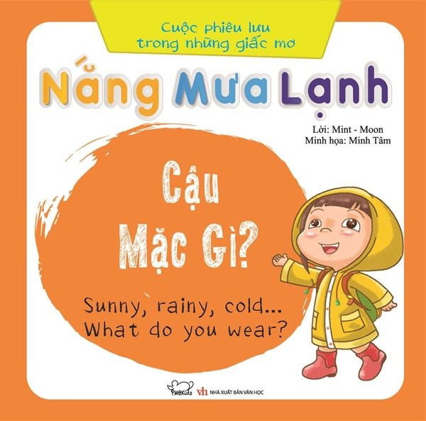 Cuộc phiêu lưu trong những giấc mơ: Nắng, Mưa, Lạnh... Cậu mặc gì?