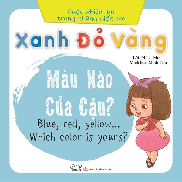 Cuộc phiêu lưu trong những giấc mơ: Xanh, Đỏ, Vàng... Màu nào của cậu?