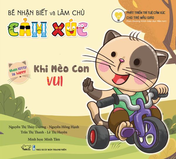 BÉ NHẬN BIẾT VÀ LÀM CHỦ CẢM XÚC - KHI MÈO CON VUI