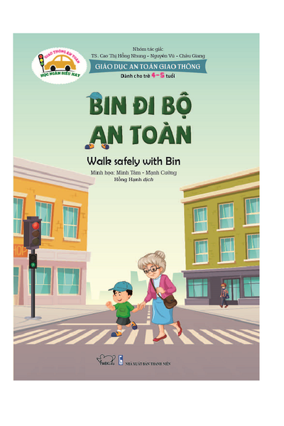 Giáo dục an toàn giao thông - Dành cho trẻ 4-5 tuổi - Bin đi bộ an toàn