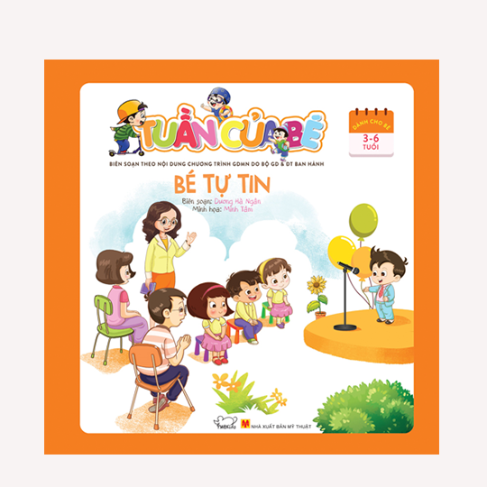 Tuần của bé - Bé tự tin