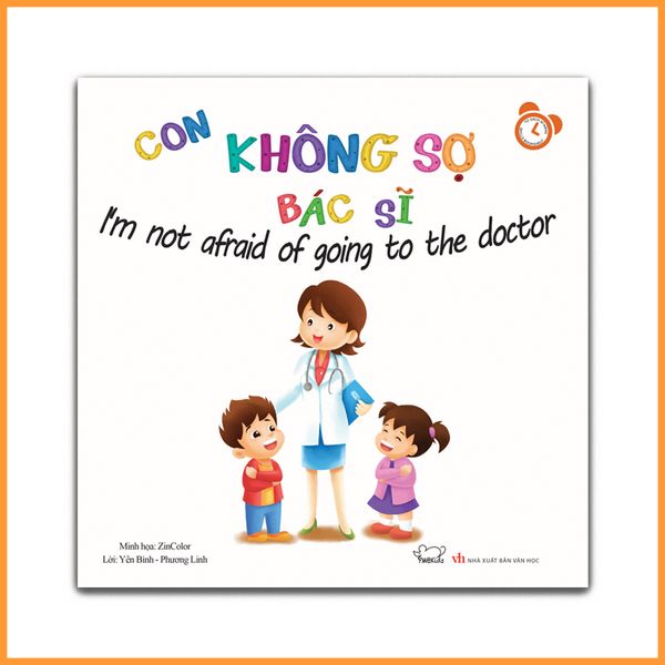 Kỹ năng trong sinh hoạt: Con không sợ bác sĩ (Tái bản)