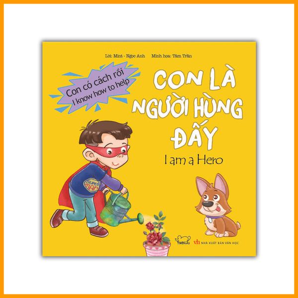 Bộ sách Con có cách rồi: Con là người hùng đấy