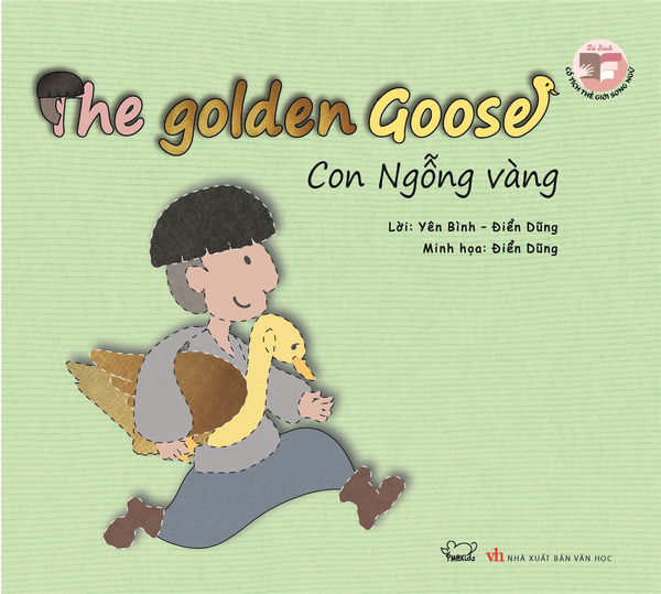 Cổ tích thế giới song ngữ Anh - Việt: Con ngỗng vàng