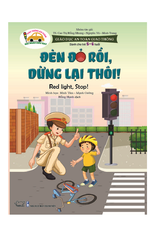  Giáo dục an toàn giao thông - Dành cho trẻ 5-6 tuổi - Đèn đỏ rồi, dừng lại thôi 