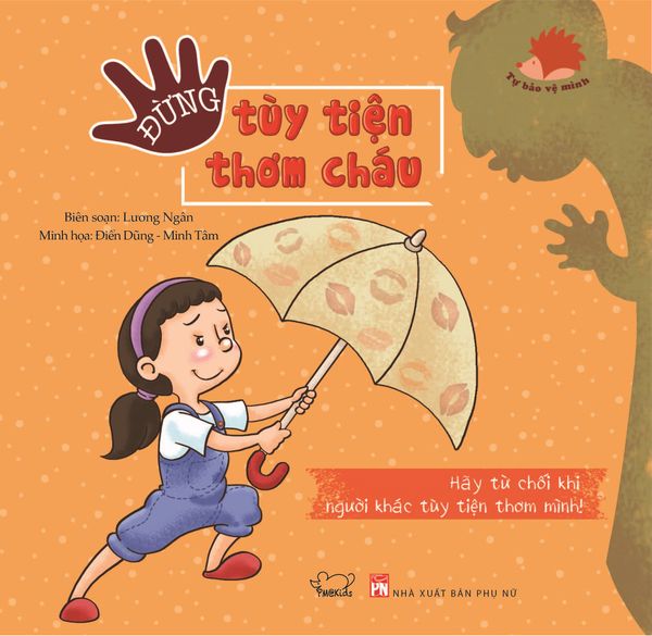 Đừng tùy tiện thơm cháu (Tái bản)