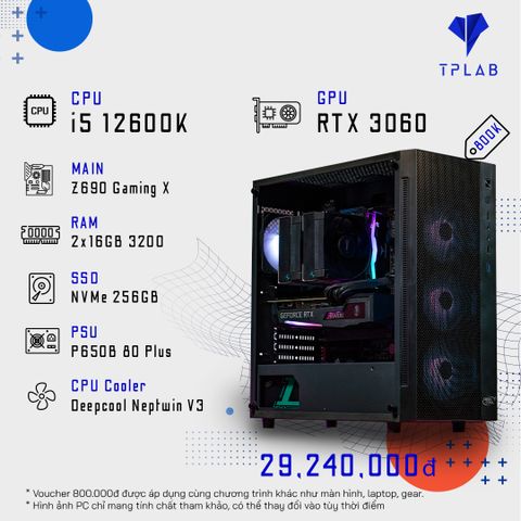  PC TPLAB i5 12600K | RTX 3060 Ti ( BACK TO SCHOOL ) 