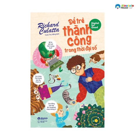 Digital for Good - Để trẻ thành công trong thời đại số