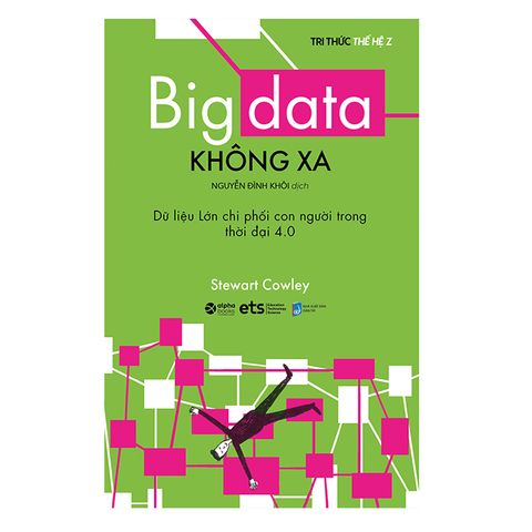 Tri thức thế hệ Z  - Big data không xa