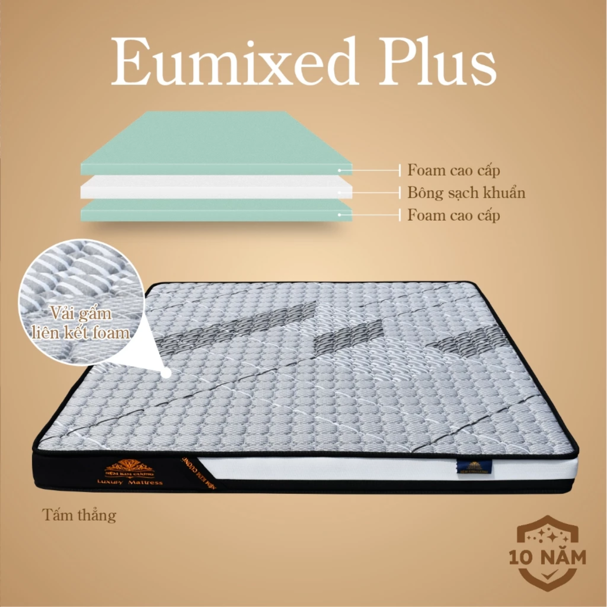 Nệm Ép Tổng Hợp EUMIXED PLUS (Bảo Hành 10 Năm)