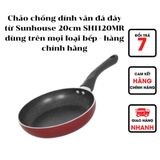  Chảo chống dính vân đá đáy từ Sunhouse 20cm SH1120MR dùng trên mọi loại bếp - hàng chính hãng 