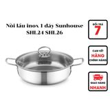  Nồi lẩu inox 1 đáy Sunhouse SHL24 SHL26 đáy từ sử dụng được trên mọi loại bếp 