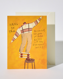  Hang In There Postcard 