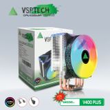 FAN TẢN NHIỆT KHÍ  CPU VSP V400 PLUS LED RGB  NEW